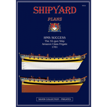 SHIPYARD HMS SUCCESS THE 32-GUN SHIP AMAZON CLASS FRIGATE 1781  PLANY MODELARSKIE
